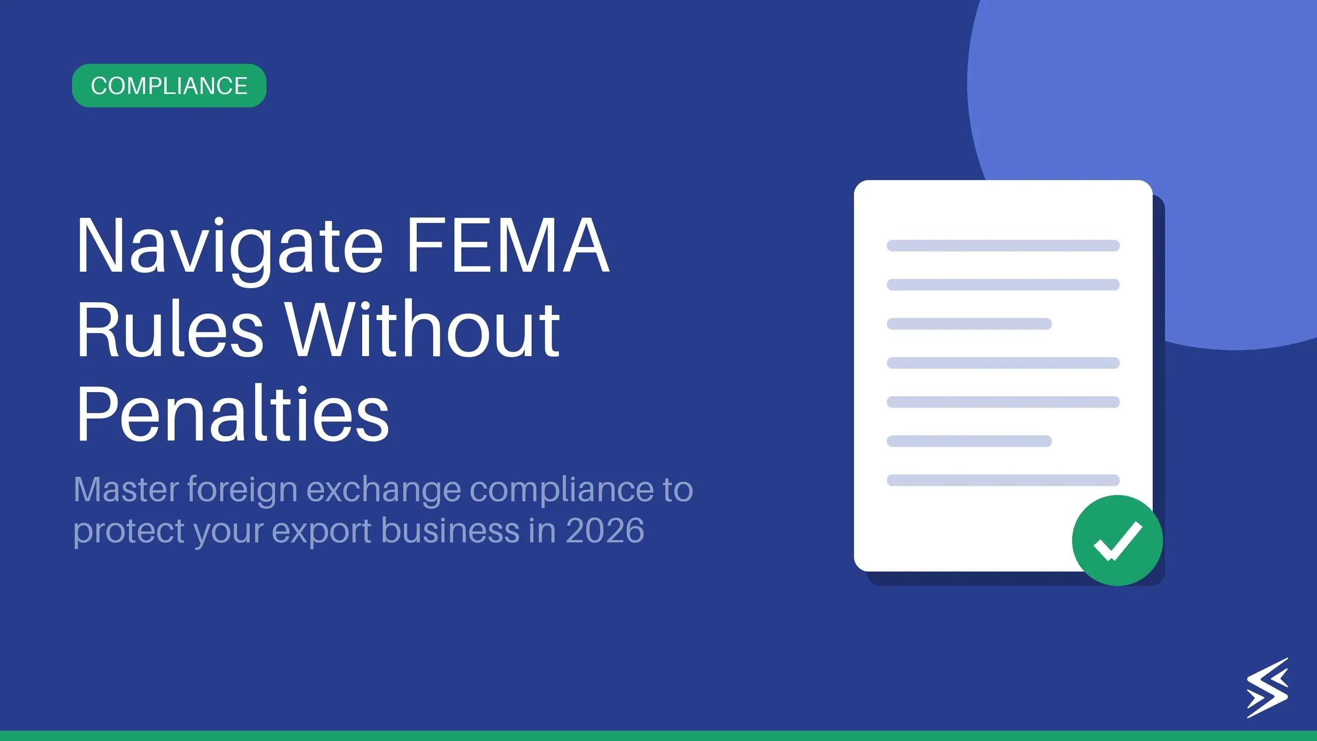 FEMA Act in India: Rules, Provisions, Penalties & More